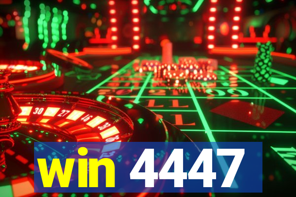 win 4447